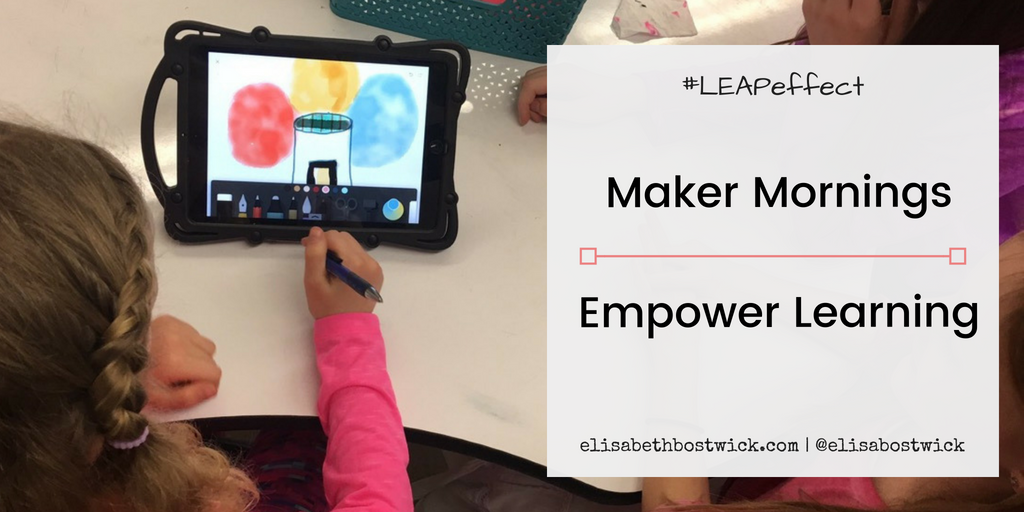 Maker Mornings Empower Learning