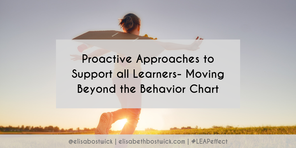Proactive Approaches to Support all Learners- Moving Beyond the Behavior Chart
