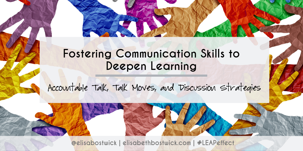 Fostering Communication Skills to Deepen Learning