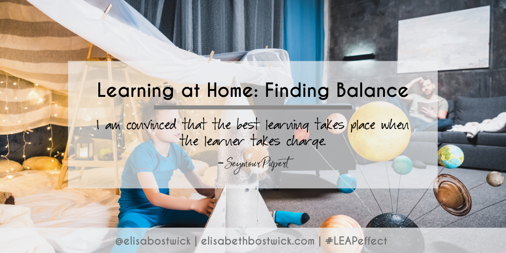 Learning at Home: Finding Balance