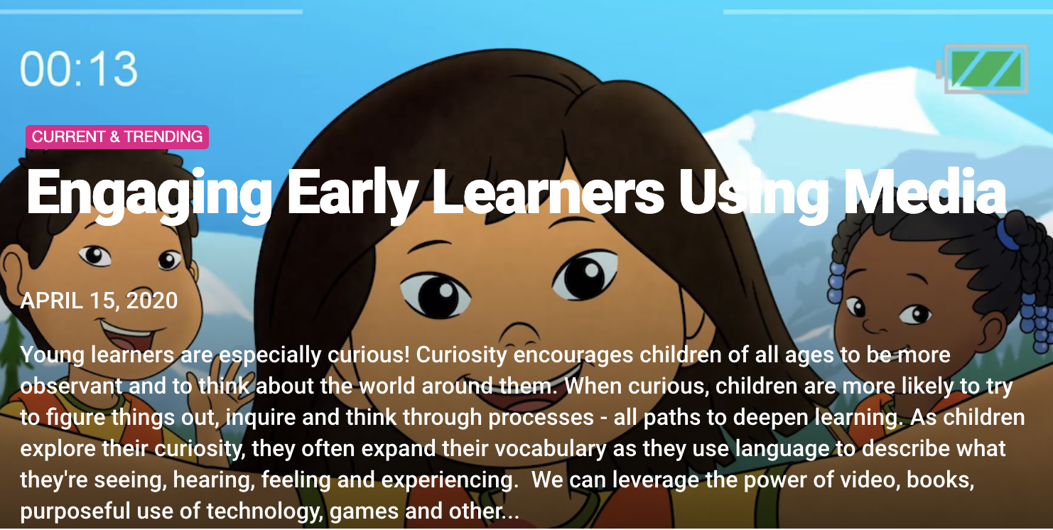 Engaging Early Learners Using Media