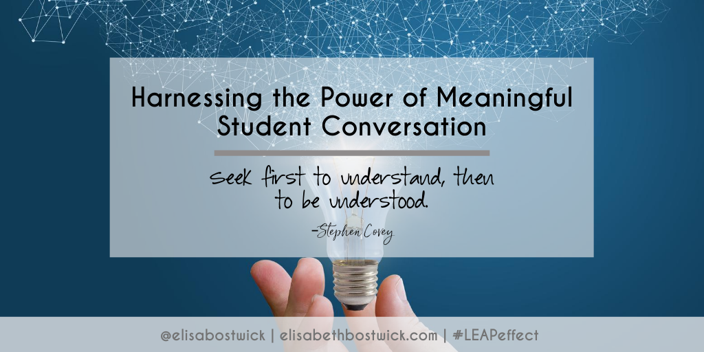 Harnessing the Power of Meaningful Student Conversation